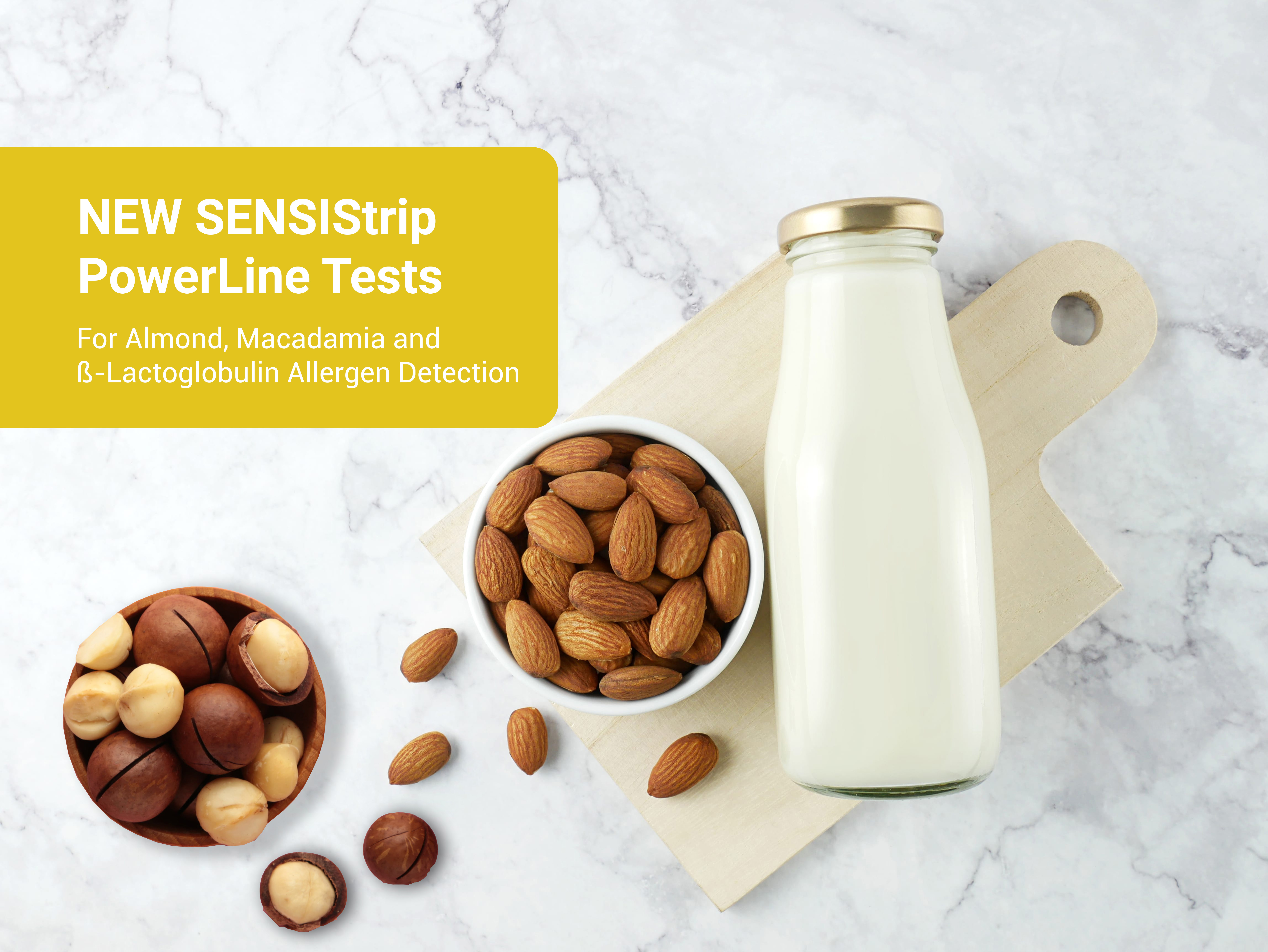 New SENSIStrip PowerLine Tests for Almond, Macadamia Nut and Beta-Lactoglobulin: Rapid and Reliable Without False Negative Results
